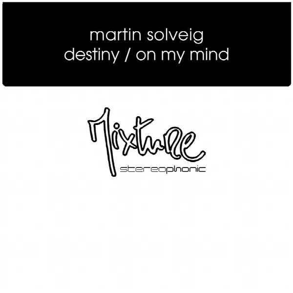 Pochette de Destiny / On My Mind
