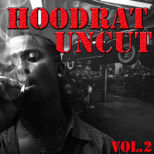 Pochette de Hoodrat Uncut, Vol.2