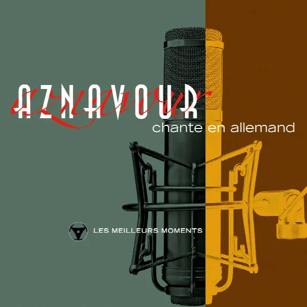 Pochette de Charles Aznavour chante en allemand - Les meilleurs moments (Remastered 2014)
