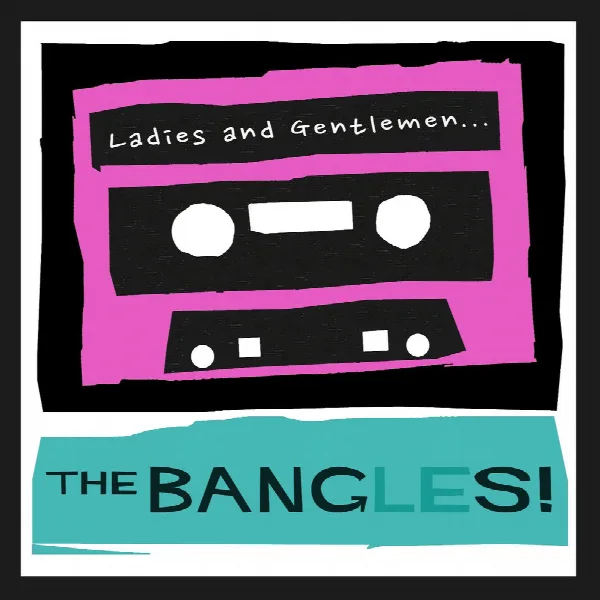 Pochette de Ladies and Gentlemen...The Bangles!