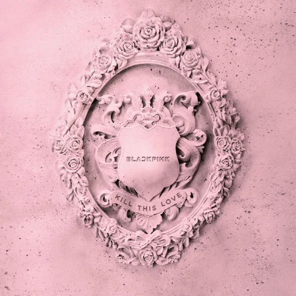 Pochette de KILL THIS LOVE