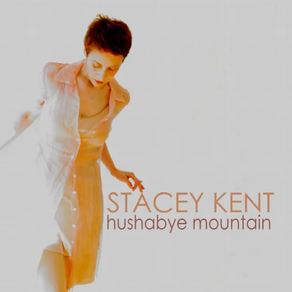 Pochette de Hushabye Mountain