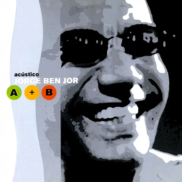 Pochette de Acústico Jorge Ben Jor A + B (Ao Vivo)