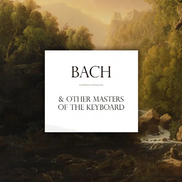 Pochette de "Bach and other Masters of the Keyboard"