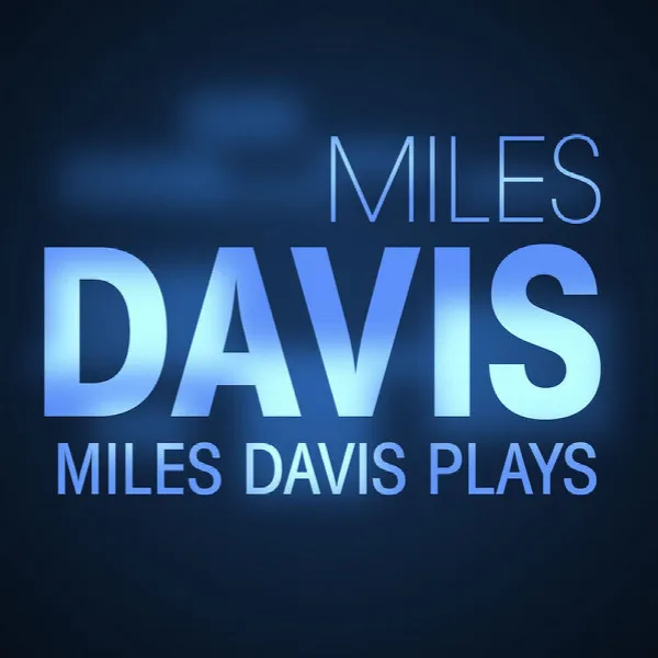 Pochette de Miles Davis Plays