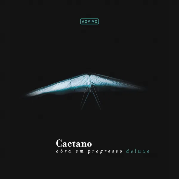 Pochette de Caetano - Obra Em Progresso (Ao Vivo / Deluxe)
