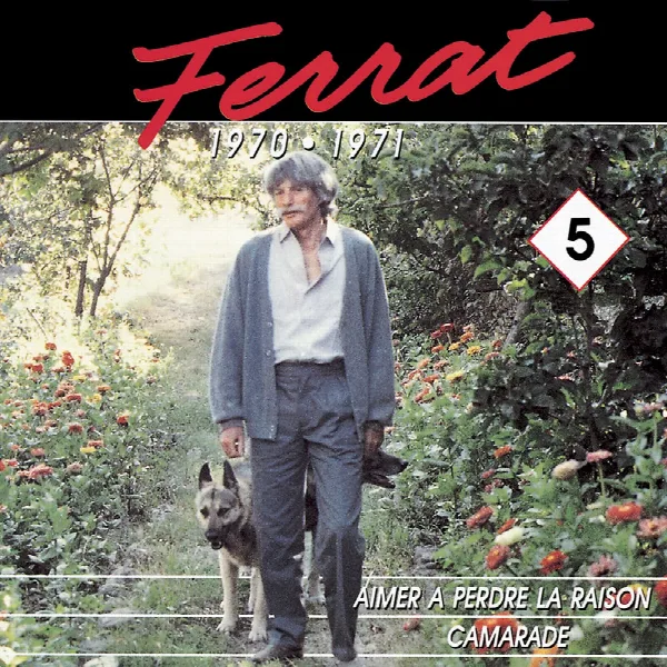 Pochette de 1970-1971 : Aimer à perdre la raison - Camarade, Vol. 5