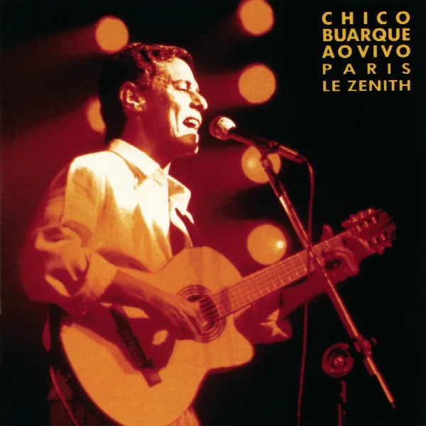 Pochette de Chico Buarque Ao Vivo - Paris, Le Zenith