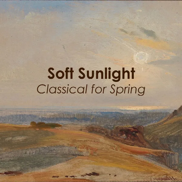 Pochette de "Soft Sunlight: Classical for Spring"