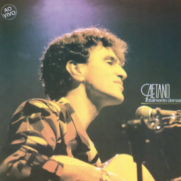 Pochette de Caetano Veloso - Totalmente Demais