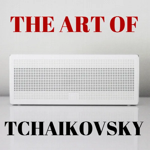 Peter Ilyich Tchaikovsky